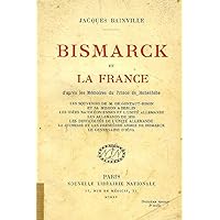 Bismarck et la France (French Edition) Bismarck et la France (French Edition) Kindle Paperback