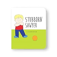 Stubborn Sawyer (Grow With Me) Stubborn Sawyer (Grow With Me) Board book Kindle