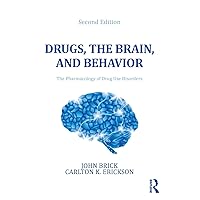 Drugs, the Brain, and Behavior: The Pharmacology of Drug Use Disorders Drugs, the Brain, and Behavior: The Pharmacology of Drug Use Disorders Paperback Hardcover