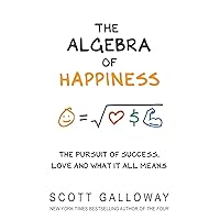 The Algebra of Happiness: The pursuit of success, love and what it all means The Algebra of Happiness: The pursuit of success, love and what it all means Hardcover