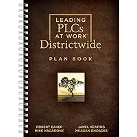 Leading PLCs at Work® Districtwide Plan Book (A school district leadership plan book for continuous improvement in a PLC) Leading PLCs at Work® Districtwide Plan Book (A school district leadership plan book for continuous improvement in a PLC) Spiral-bound Kindle