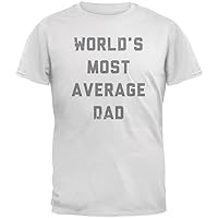 Father's Day World's Most Average Dad Adult T-Shirt