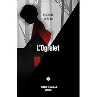 L'Ogrelet (French Edition) L'Ogrelet (French Edition) Kindle Paperback