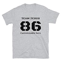 Customizable Team Jesus Shirt. Short-Sleeve Unisex T-Shirt.
