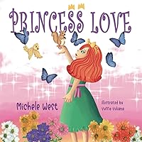 Princess Love Princess Love Paperback Kindle