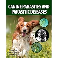 Canine Parasites and Parasitic Diseases Canine Parasites and Parasitic Diseases Paperback Kindle
