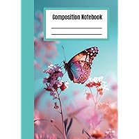 Composition Notebook: A flower garden with a large colourful beautiful butterfly.: College Ruled/120 pages/7x10