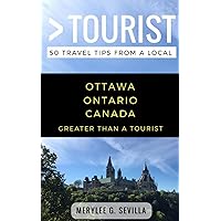 Greater Than a Tourist- Ottawa Ontario Canada: 50 Travel Tips from a Local (Greater Than a Tourist Canada) Greater Than a Tourist- Ottawa Ontario Canada: 50 Travel Tips from a Local (Greater Than a Tourist Canada) Paperback Kindle Audible Audiobook