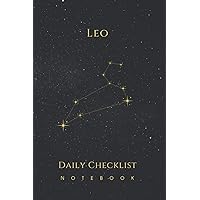 Leo Zodiac Star Sign Constellation - Daily Checklist Notebook: Three Most Important Tasks, To-Do List, And Notes To Help You Get Things Done (6x9, 120 Pages)