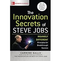 The Innovation Secrets of Steve Jobs: Insanely Different Principles for Breakthrough Success The Innovation Secrets of Steve Jobs: Insanely Different Principles for Breakthrough Success Audible Audiobook Paperback Kindle Hardcover Audio CD