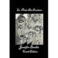 LA POÉSIE DES ÉMOTIONS: French Edition LA POÉSIE DES ÉMOTIONS: French Edition Kindle Paperback