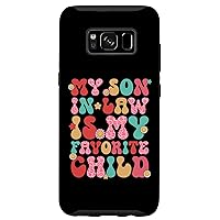 Galaxy S8 My Son In Law Is My Favorite Child Shirt Groovy Retro Mother Case