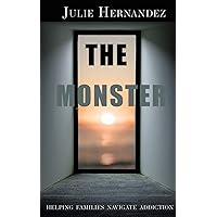 The Monster: Helping Families Navigate Addiction