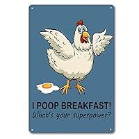 Bestylez Funny Chicken Decorations for Kitchen Chicken Sign Chicken Gifts - I Poop Breakfast Whats Your Superpower 12