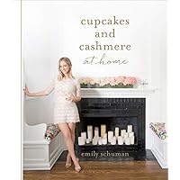 Cupcakes and Cashmere at Home Cupcakes and Cashmere at Home Hardcover Kindle