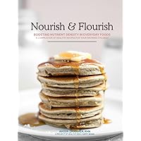 Nourish & Flourish: Boosting Nutrient Density in Everyday Foods