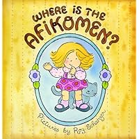 Where Is the Afikomen Where Is the Afikomen Hardcover Kindle Board book