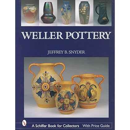 Weller Pottery (Schiffer Book for Collectors)