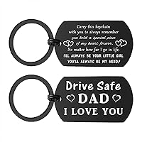 Drive Safe Dad Keychain - I Love You Dad Gifts from Daughter Son - Fathers Day, Birthday Gift for Dad, Christmas