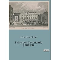 Principes d'économie politique (French Edition) Principes d'économie politique (French Edition) Paperback