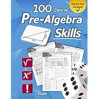Pre-Algebra Skills: (Grades 6-8) Middle School Math Workbook (Prealgebra: Exponents, Roots, Ratios, Proportions, Negative Numbers, Coordinate Planes, ... & Statistics) – Ages 11-15 (With Answer Key) Pre-Algebra Skills: (Grades 6-8) Middle School Math Workbook (Prealgebra: Exponents, Roots, Ratios, Proportions, Negative Numbers, Coordinate Planes, ... & Statistics) – Ages 11-15 (With Answer Key) Paperback