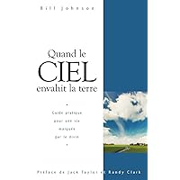 When Heaven Invades Earth (French) (French Edition)