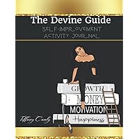 The Devine Guide: Self-Improvement Activity Journal