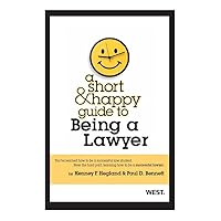 A Short and Happy Guide to Being a Lawyer (Short and Happy Series) A Short and Happy Guide to Being a Lawyer (Short and Happy Series) Kindle Paperback