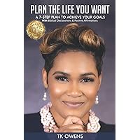 Plan The Life You Want: A 7-Step Plan To Achieve Your Goals Plan The Life You Want: A 7-Step Plan To Achieve Your Goals Kindle Paperback