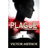 Plague - A Medical Thriller (The Plague Trilogy Book 1) Plague - A Medical Thriller (The Plague Trilogy Book 1) Kindle Audible Audiobook Paperback