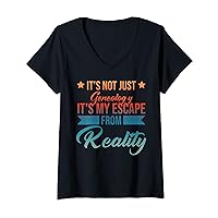 Womens It's Not Just Geneology It's My Escape From Reality V-Neck T-Shirt