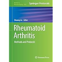 Rheumatoid Arthritis: Methods and Protocols (Methods in Molecular Biology, 1868) Rheumatoid Arthritis: Methods and Protocols (Methods in Molecular Biology, 1868) Hardcover Paperback