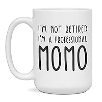 Jaynom I'm not Retired I'm a Professional Momo Funny Mothers Day Mug, 15-Ounce White