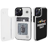 I Love Drinking Beer Day Flip Leather Case with Card Holder Kickstand Function Compatible for iPhone 12 Series