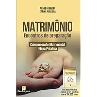 Matrimônio Encontros de preparação: Catecumenato Matrimonial (Portuguese Edition)