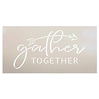 Gather Together with Arrow Strand Stencil by StudioR12 | Wood Sign | Word Art Reusable | Family Dining | Painting Chalk Mixed Media Multi-Media | DIY Home - Choose Size (16