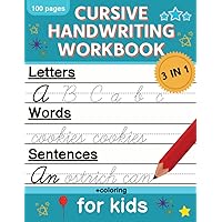 Cursive Handwriting Workbook for Kids: Cursive Writing Practice Book for Beginners | Cursive Letter Tracing: 100 Practice Pages - Letters, Words and Sentences Cursive Handwriting Workbook for Kids: Cursive Writing Practice Book for Beginners | Cursive Letter Tracing: 100 Practice Pages - Letters, Words and Sentences Paperback