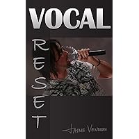 Vocal RESET (Reclaim Your Voice Book 2) Vocal RESET (Reclaim Your Voice Book 2) Kindle
