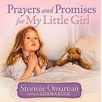 Prayers and Promises for My Little Girl Prayers and Promises for My Little Girl Hardcover