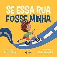 Se essa rua fosse minha (Portuguese Edition) Se essa rua fosse minha (Portuguese Edition) Kindle Paperback