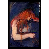 Edvard Munch: Vampir. Einzigartiges Notizbuch für Kunstliebhaber (German Edition) Edvard Munch: Vampir. Einzigartiges Notizbuch für Kunstliebhaber (German Edition) Paperback