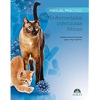 Enfermedades infecciosas felinas. Manual práctico (Spanish Edition)