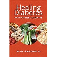 Healing Diabetes with Chinese Medicine Healing Diabetes with Chinese Medicine Kindle