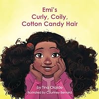 Emi's Curly Coily, Cotton Candy Hair (Hey Emi & Friends) Emi's Curly Coily, Cotton Candy Hair (Hey Emi & Friends) Paperback Kindle