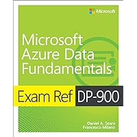 Exam Ref DP-900 Microsoft Azure Data Fundamentals Exam Ref DP-900 Microsoft Azure Data Fundamentals Paperback Kindle