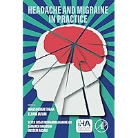 Headache and Migraine in Practice Headache and Migraine in Practice Paperback Kindle