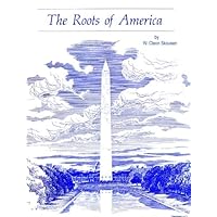 The Roots of America The Roots of America Kindle
