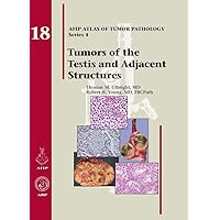 Tumors of the Testis and Adjacent Structures (AFIP Atlas of Tumor Pathology, Series 4) Tumors of the Testis and Adjacent Structures (AFIP Atlas of Tumor Pathology, Series 4) Hardcover