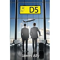 GATE D5: A Gay Novel, Love, Marriage, Betrayal