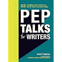 Pep Talks for Writers: 52 Insights and Actions to Boost Your Creative Mojo Pep Talks for Writers: 52 Insights and Actions to Boost Your Creative Mojo Kindle Hardcover Audible Audiobook MP3 CD